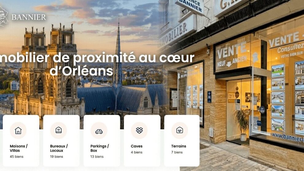À la recherche d’une agence immobilière à Orléans ? 1 agence bannier panorama